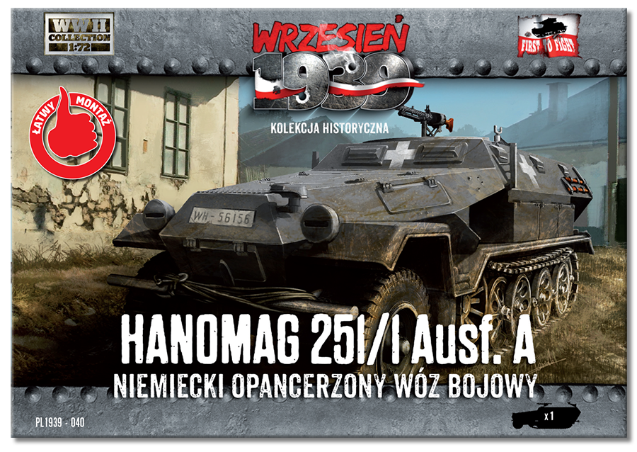 Wrzesień 1939 - 40 - Hanomag 251/1 Ausf.A